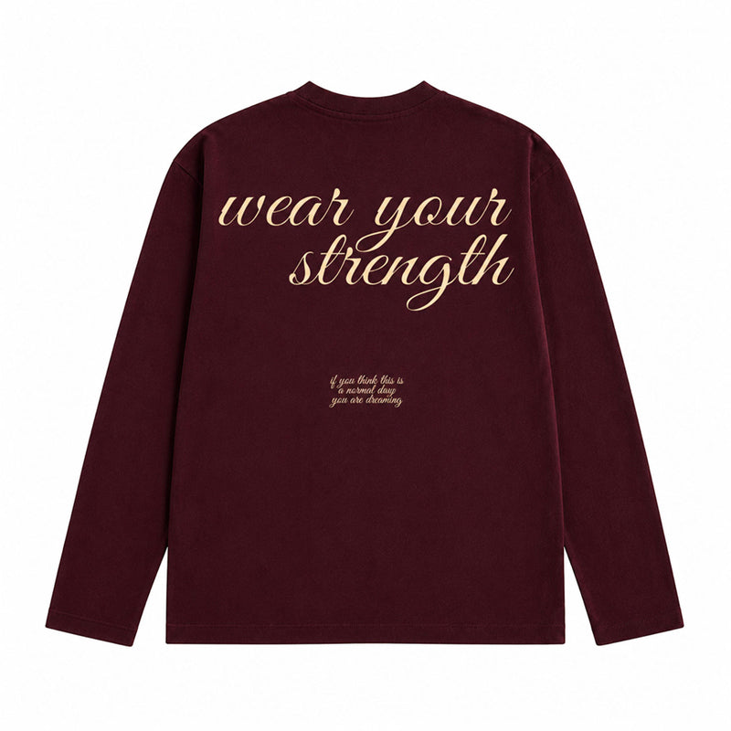 WEAR YOUR STRENGTH LONG S T-SHIRT